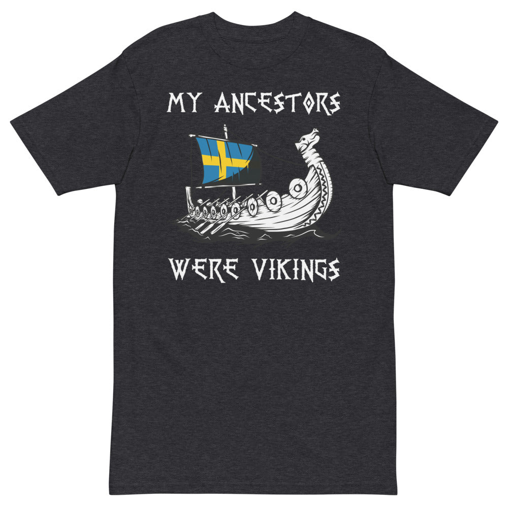 MY ANCESTORS WERE VIKINGS HEAVYWEIGHT TEE